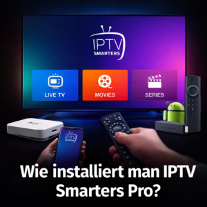 welcher iptv-anbieter ist der beste